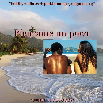 Piensame Un Poco by Kidd Fly