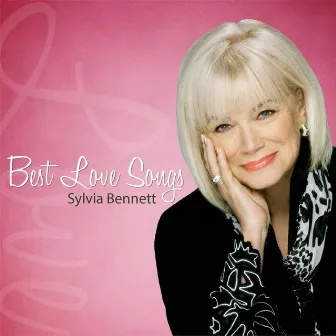 Best Love Songs by Sylvia Bennett