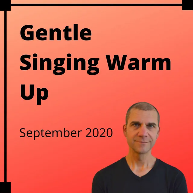 Spotify Gentle Warm up Sept 2020 Baritone