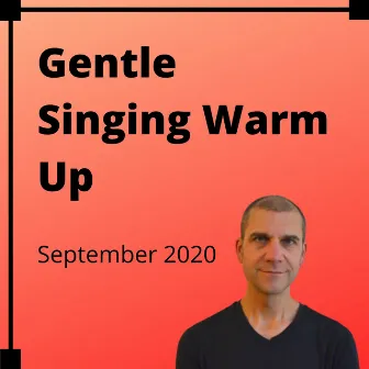 Gentle Warm up - September 2020 by Jeff Rolka