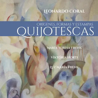 Orígenes, Formas y Estampas Quijotescas by Leonardo Coral