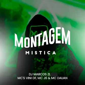 Montagem Mistica by Mc J6