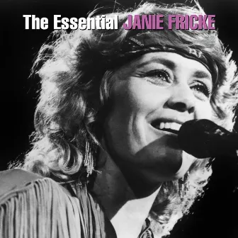 The Essential Janie Fricke by Janie Fricke