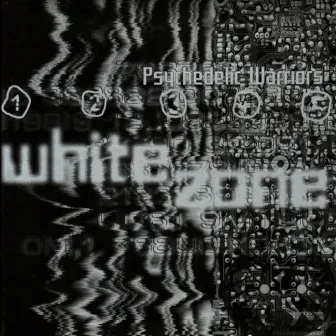 White Zone by Psychedelic Warriors