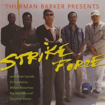 Strike Force by Thurman Barker