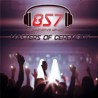 Masters of Ceremony by 857