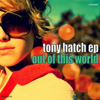 Out of This World - EP by Tony Hatch