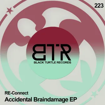 Accidental Braindamage EP by RE-Connect