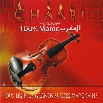 Chaabi 100% Maroc by Moustapha Bourgogne