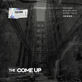 The Come Up by Phathom