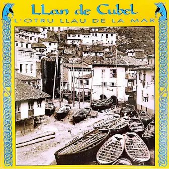 L'Otru Llau de la Mar by Llan de Cubel