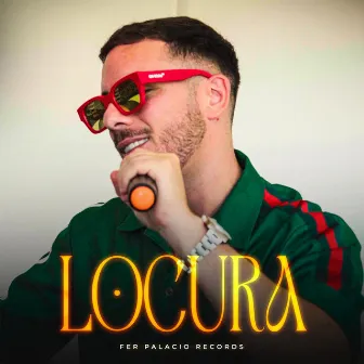 Locura by Fer Palacio Records