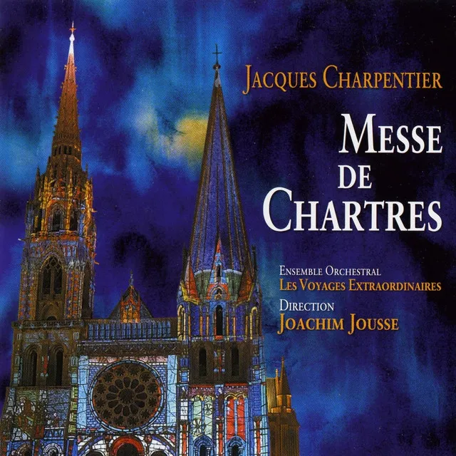 Messe de Chartres de Jacques Carpentier