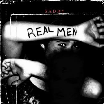 Real Men by Saddy