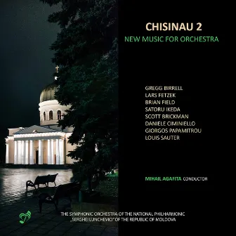 Chisinau 2: New Music for Orchestra by National Philharmonic 