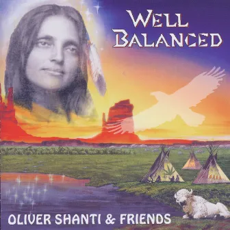 Well Balanced by Oliver Shanti & Friends