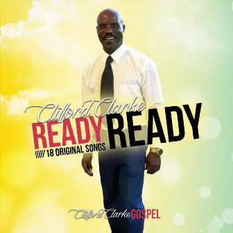 Ready Ready by Clifford Clarke