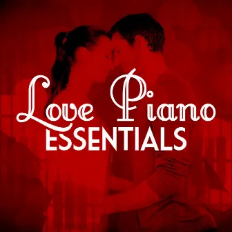 Love Piano Essentials by Unknown Artist