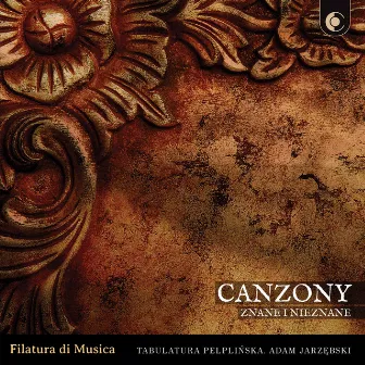 Canzony znane i nieznane by Filatura di Musica