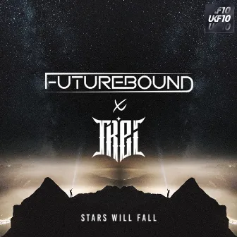 Stars Will Fall [UKF10] by TREi