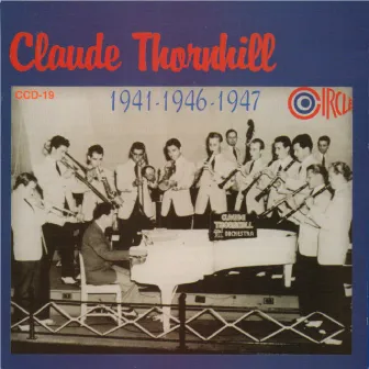 1941-1946-1947 by Claude Thornhill