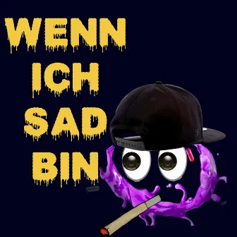 Wenn ich sad bin by Zam999