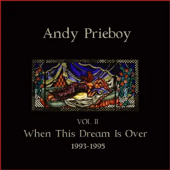 Volume 2, 1993-1995 by Andy Prieboy