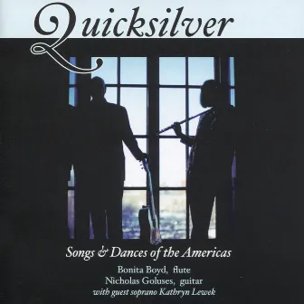 Quicksilver: Songs & Dances of the Americas by Bonita Boyd