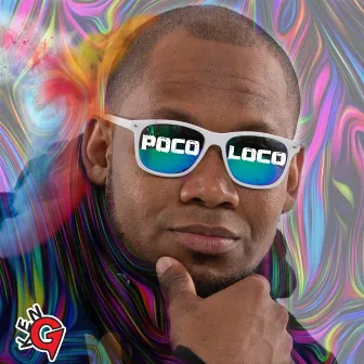 Poco Loco by Ken-G