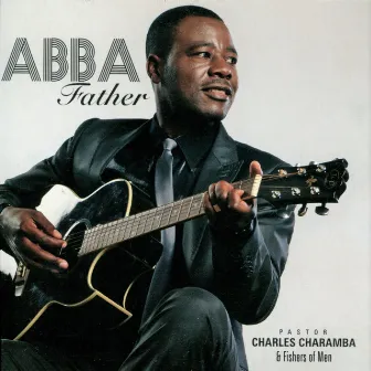 Abba Father by Charles Charamba