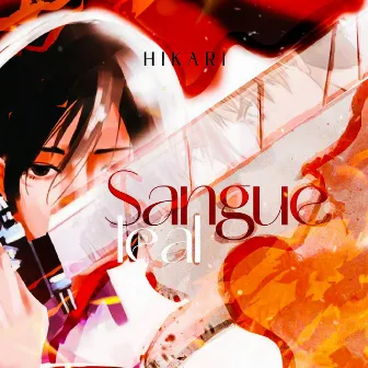 Sangue Leal by Hikari