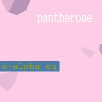 Pantherose by D-Alpha Eq