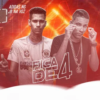 Fica de 4 by Jb Na Voz