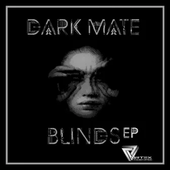 Blinds by Dark Mate