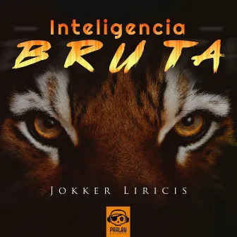 Inteligencia bruta by Parley