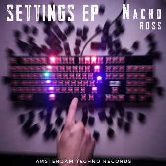 Settings Ep by Nacho Ross