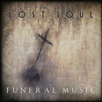 Funeral Music by Lost Soul: The Dark Poet