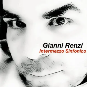 Intermezzo Sinfonico by Gianni Renzi