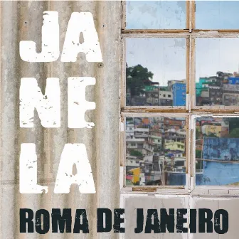 Janela by Roma de Janeiro