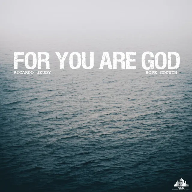 For You Are God