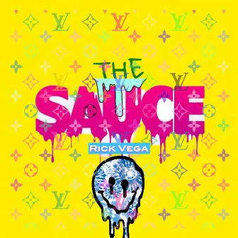 The Sauce by Rick Vega