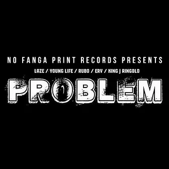 PROBLEM by Laze