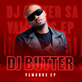 Vamonos EP by Dj Butter SA