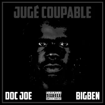 Jugé coupable by Doc Joe