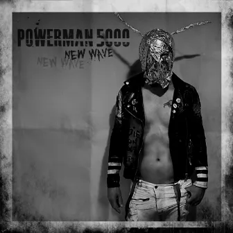 New Wave by Powerman 5000