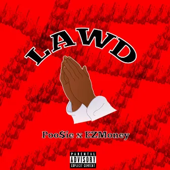 Lawd by Ezmoney