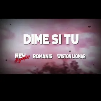 Dime si tu by Rey negga