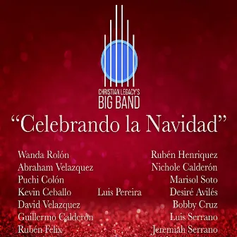 Celebrando la Navidad by Christian Legacy's Big Band