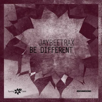 Be Different by Jaybeetrax