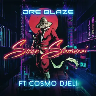 Soca Samurai by Dre Blaze